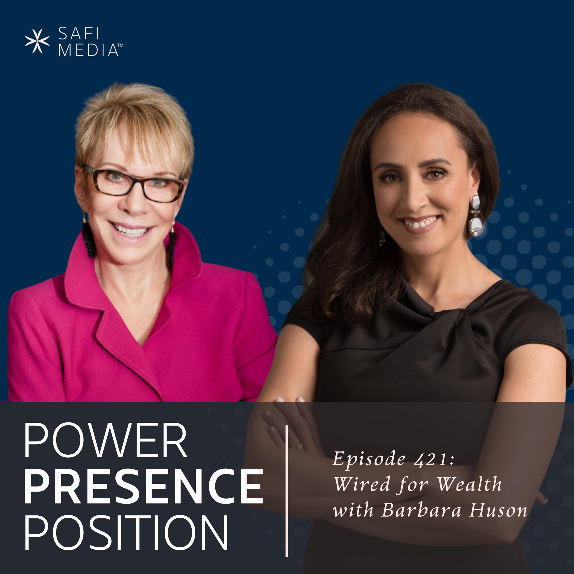 EP421: Wired for Wealth with Barbara Huson